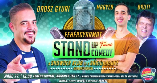   - STAND UP COMEDY TURNÉ